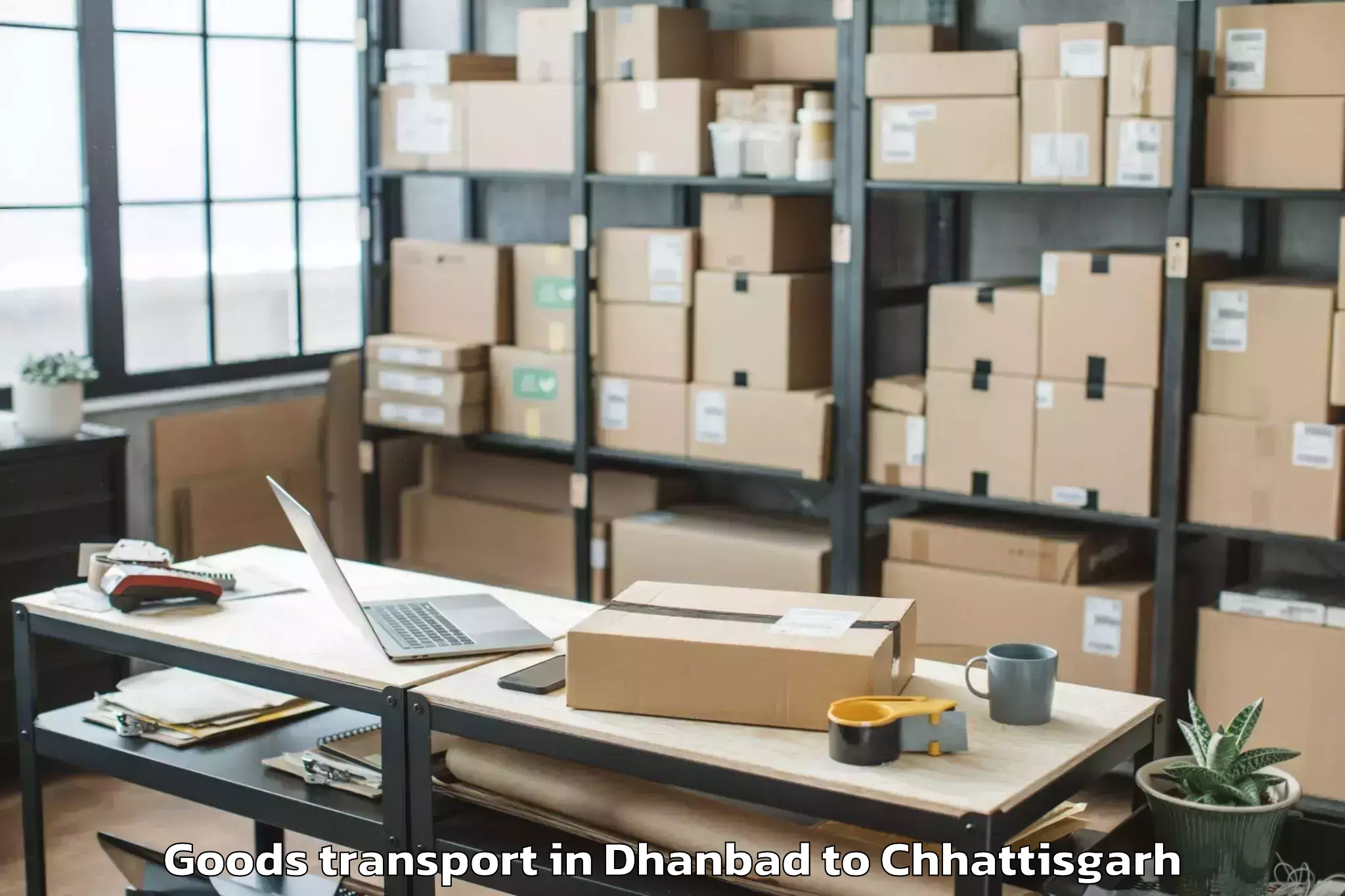 Get Dhanbad to Bodri Goods Transport